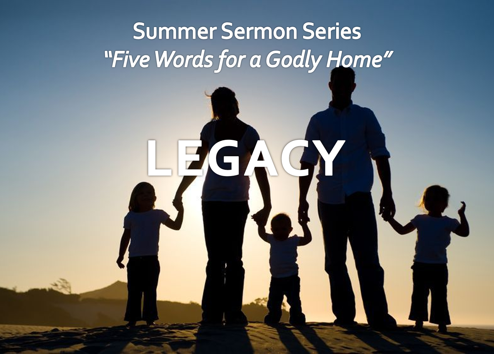 The Legacy of a Godly Home