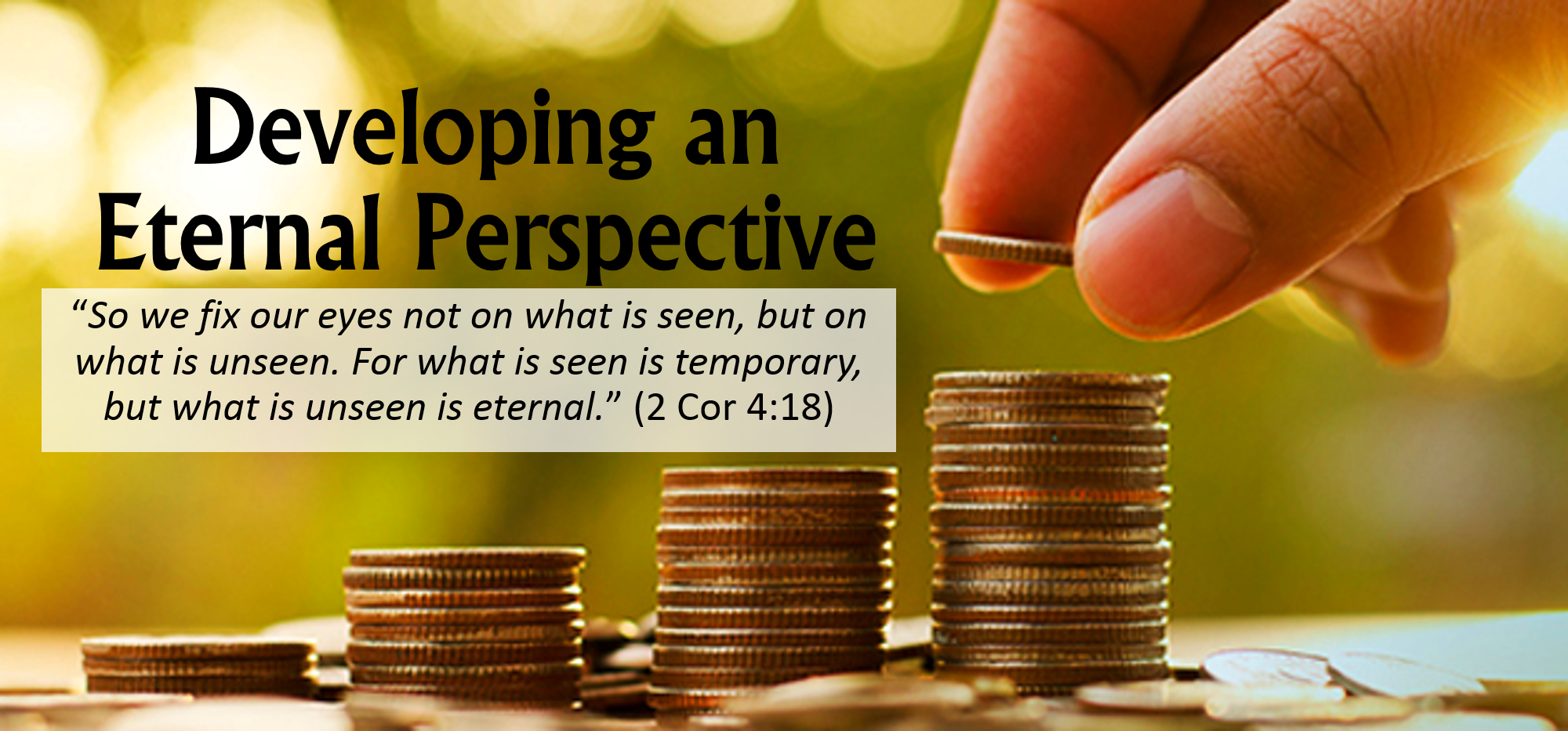 Developing An Eternal Perspective